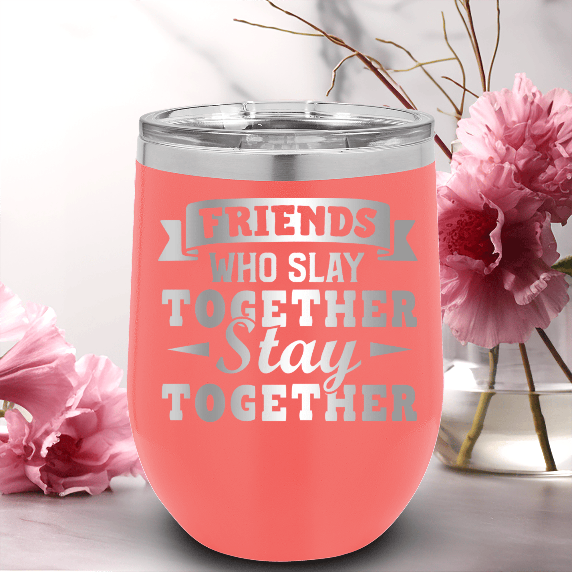 Salmon Best Friends Wine Tumbler With Friends Who Slay Stay Design