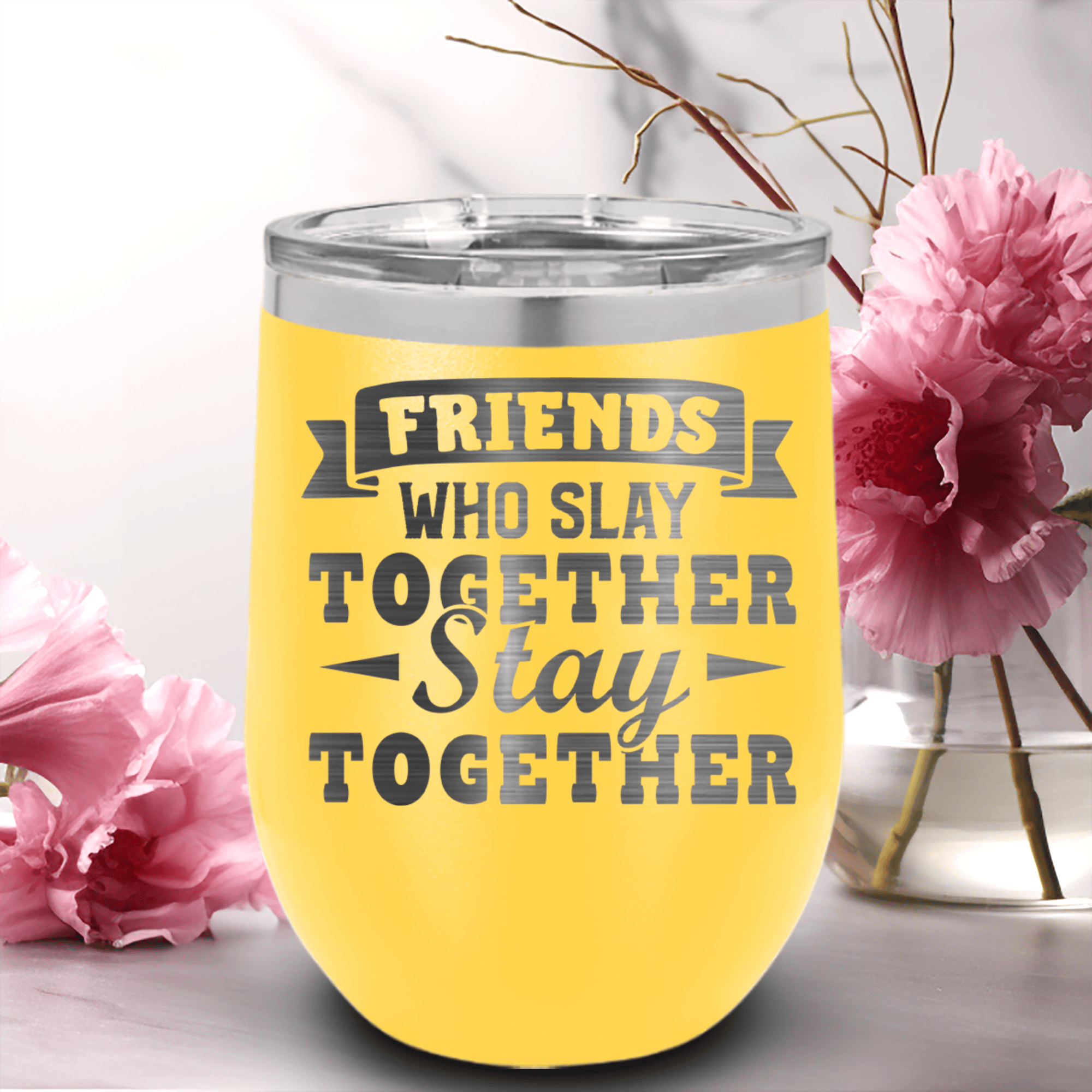 Yellow Best Friends Wine Tumbler With Friends Who Slay Stay Design