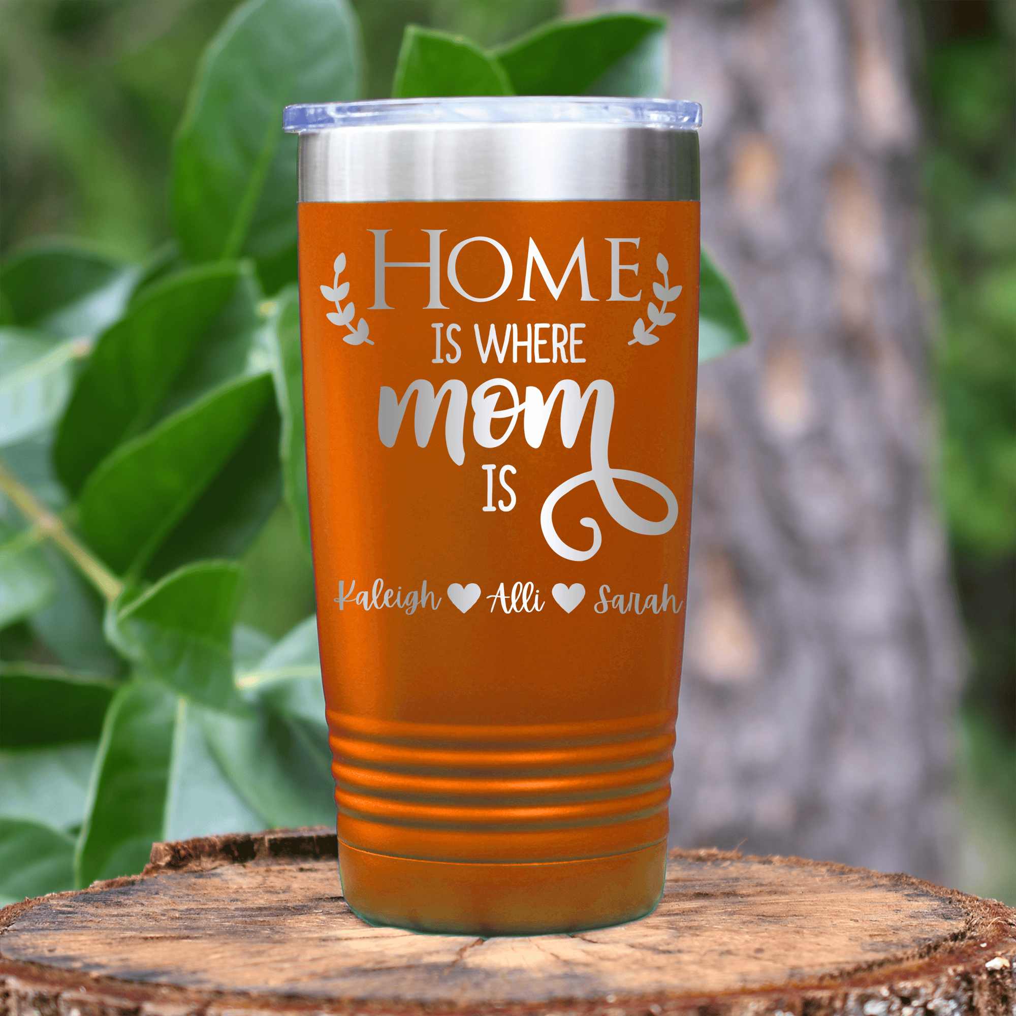 Orange Mothers Day Tumbler With Home Is Where Mom Is Design