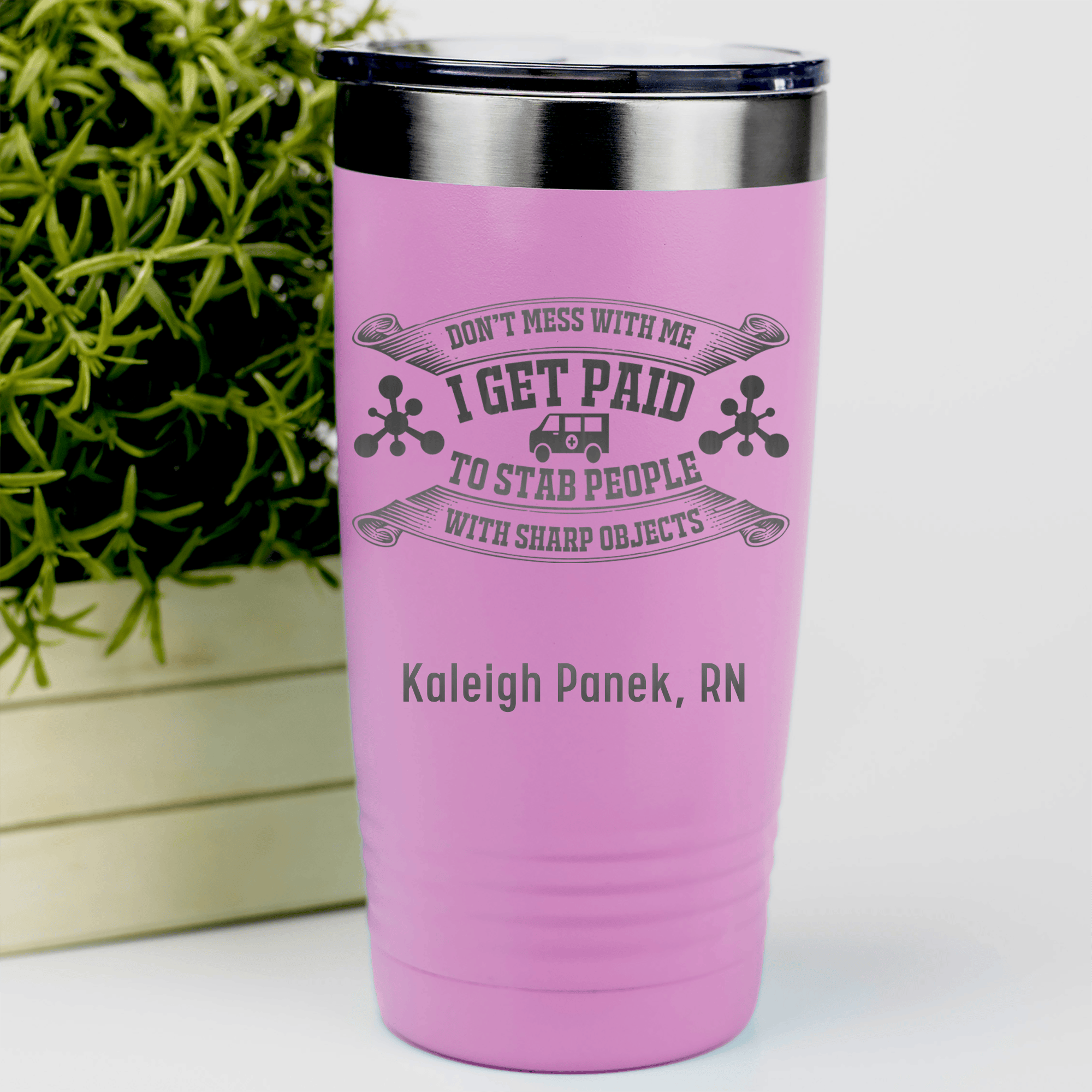 Pink Nurse Tumbler With I Get Paid To Stab Design