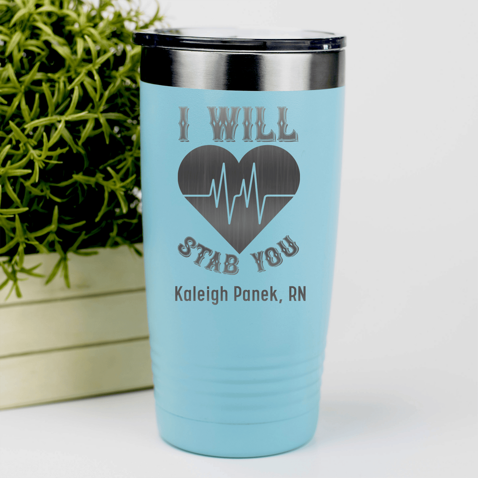 Teal Nurse Tumbler With I Will Stab You Design