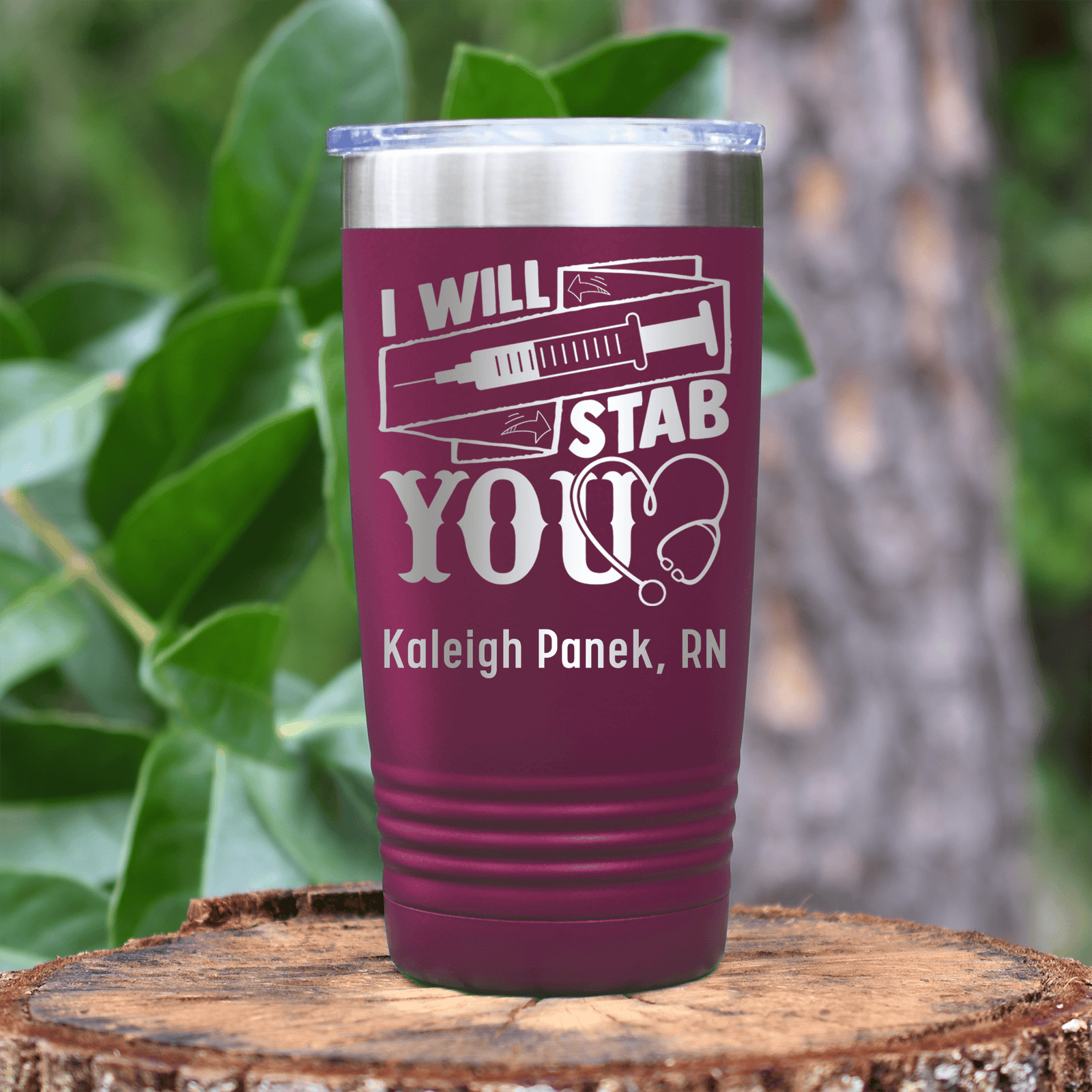 Maroon Nurse Tumbler With I Will Stab You Again Design