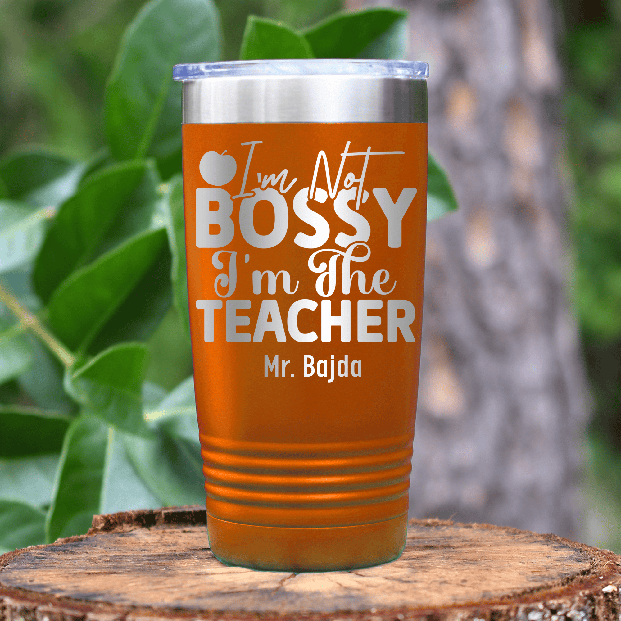 Orange Teacher Tumbler With Im Not Bossy Design