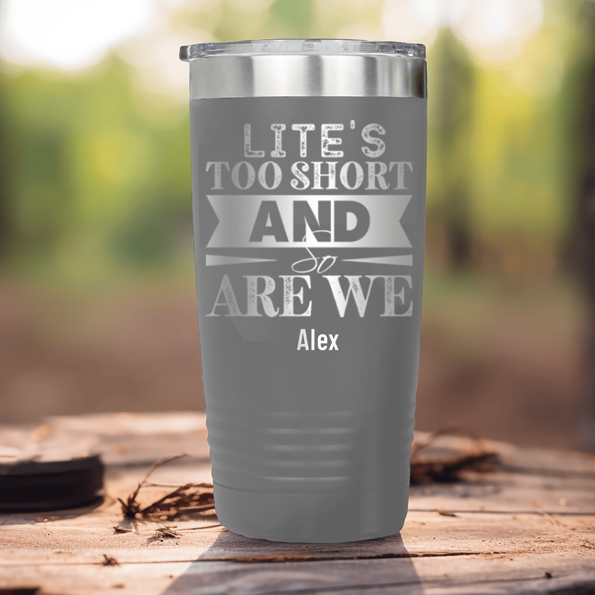 Grey Best Friend Tumbler With Lifes Too Short Design