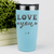 Teal Valentines Day Tumbler With Love You Most Design