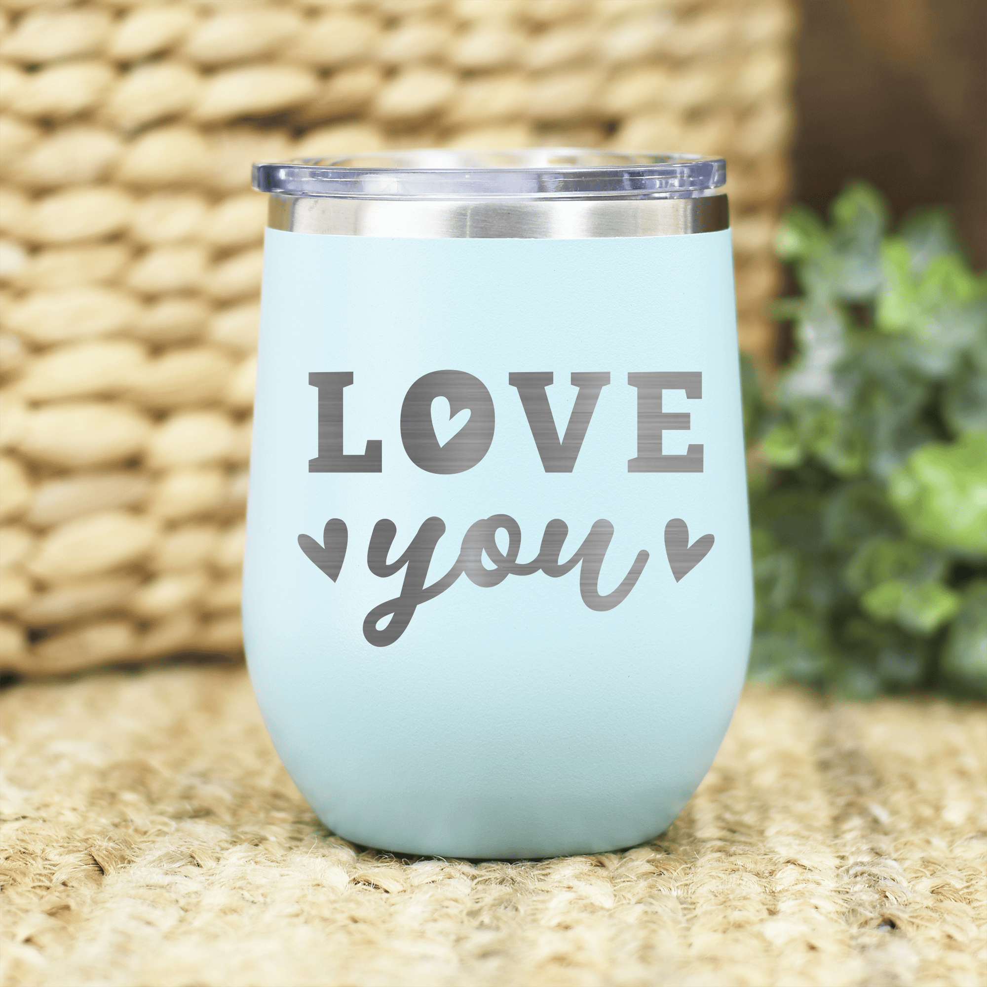 Love You Most Wine Tumbler