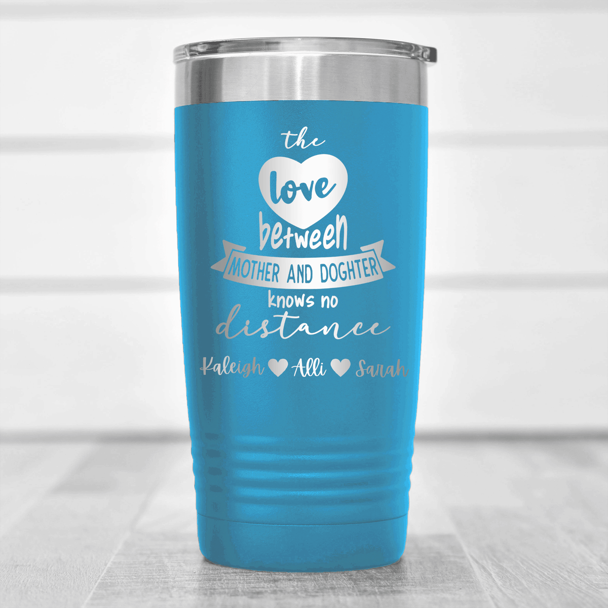 Light Blue Mothers Day Tumbler With Mothers And Daughters Design