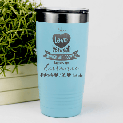 Teal Mothers Day Tumbler With Mothers And Daughters Design