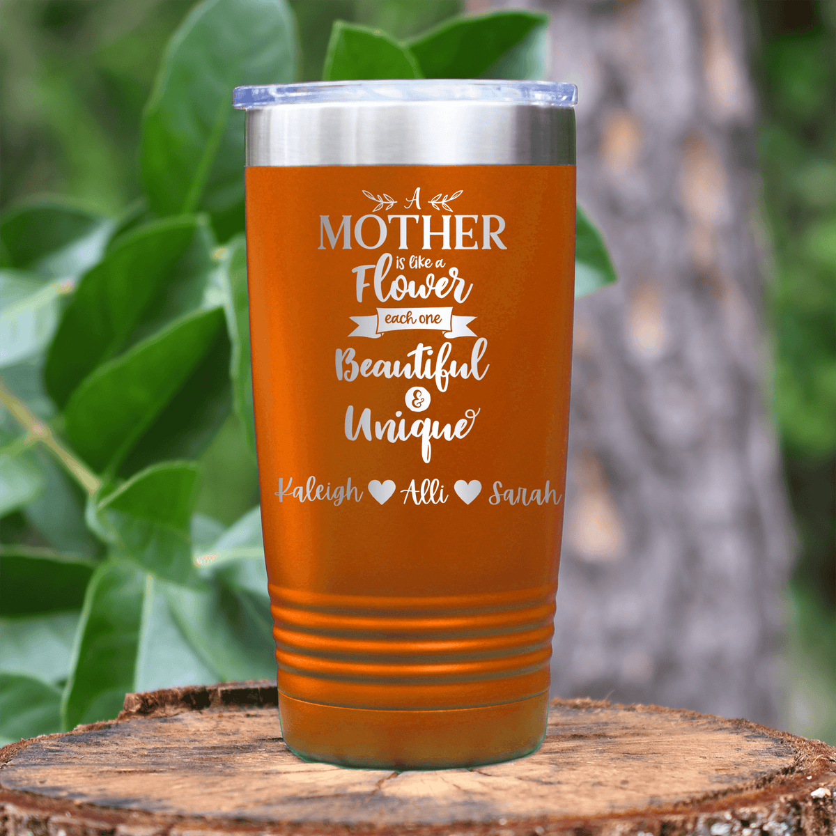 Orange Mothers Day Tumbler With Mothers Are Like Flowers Design