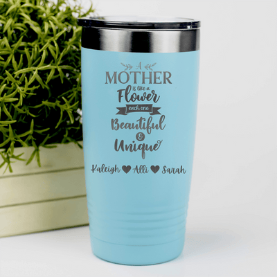 Teal Mothers Day Tumbler With Mothers Are Like Flowers Design