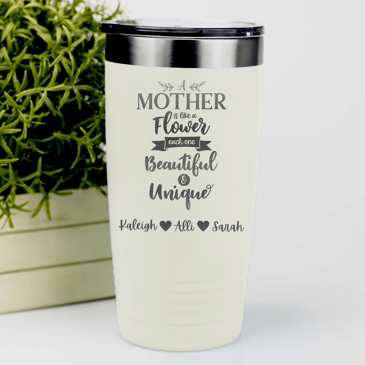 White Mothers Day Tumbler With Mothers Are Like Flowers Design