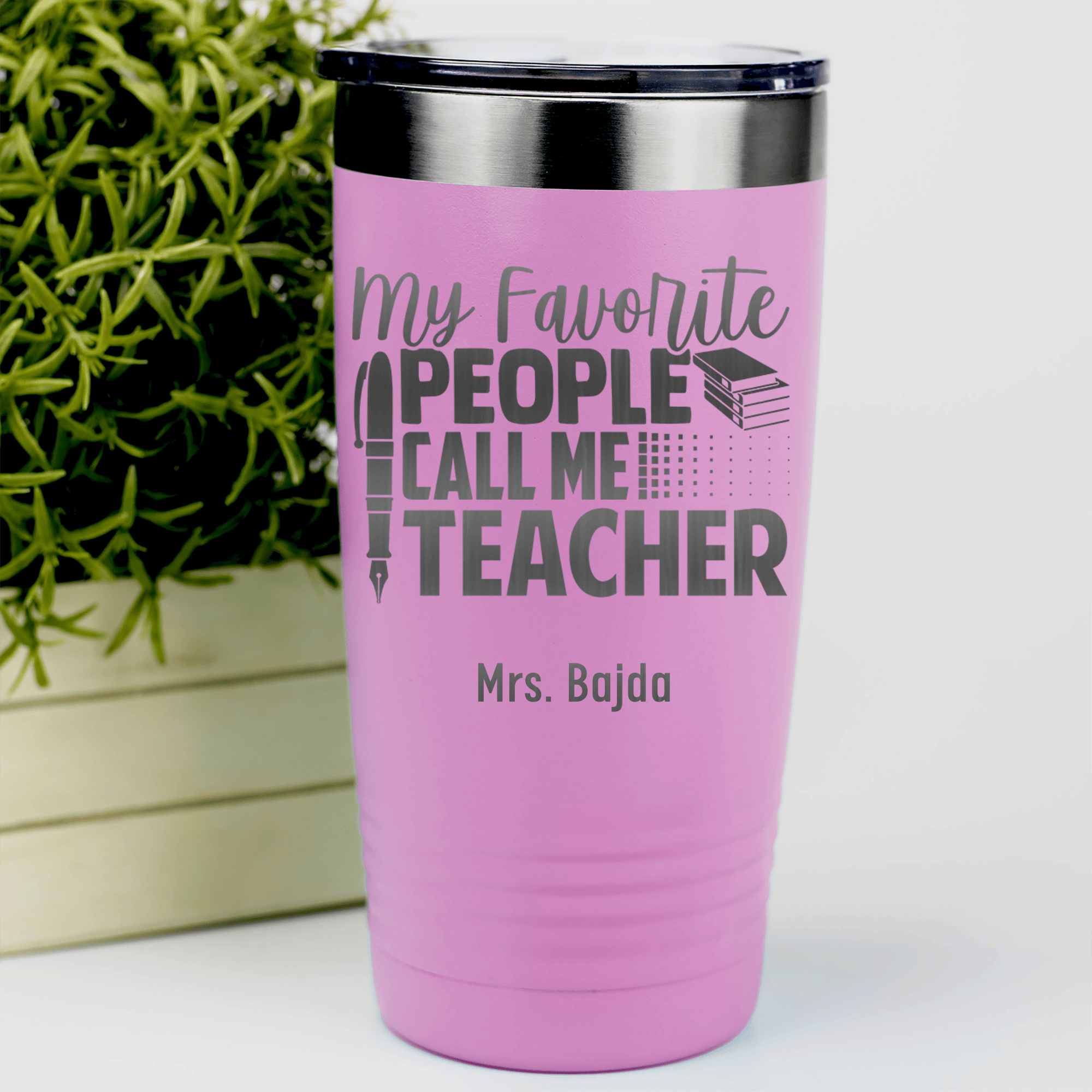 Pink Teacher Tumbler With My Favorite People Call Me Teacher Design
