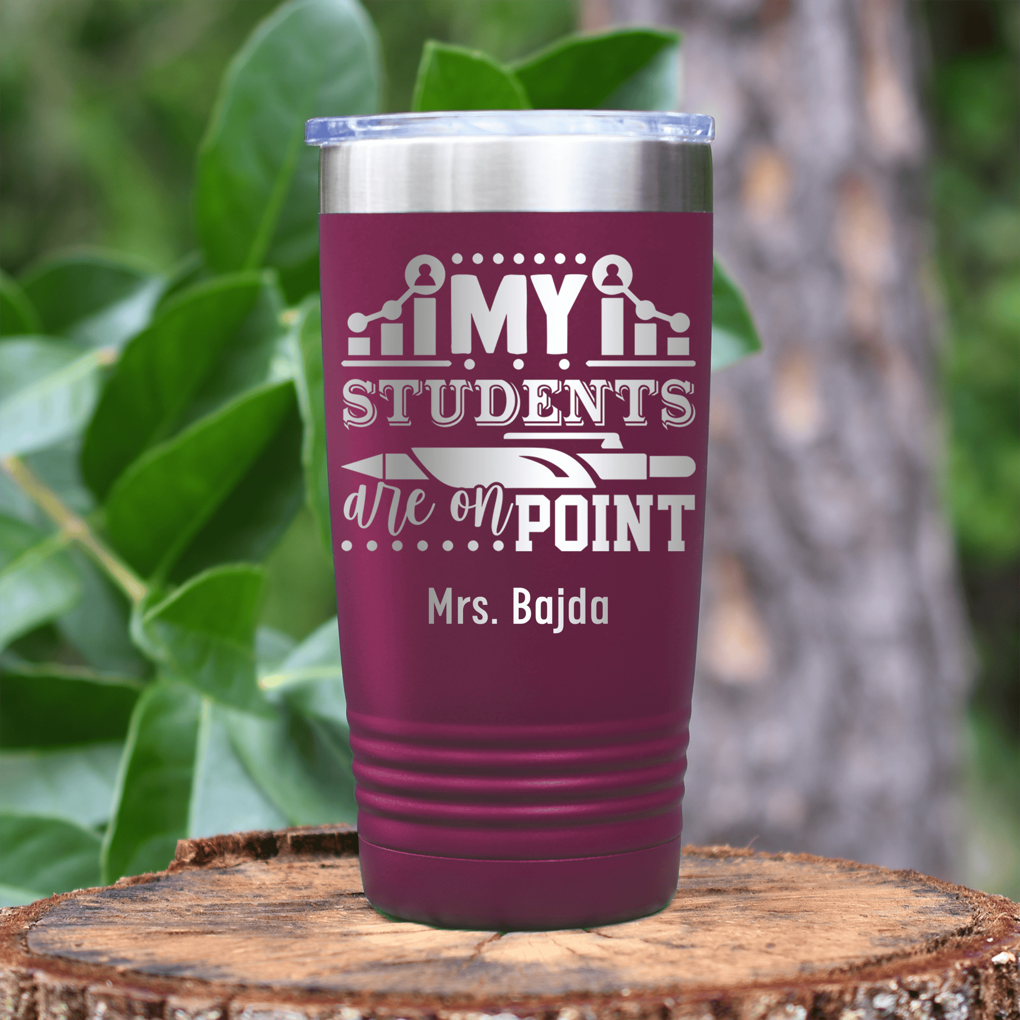 Maroon Teacher Tumbler With My Students Are On Point Design