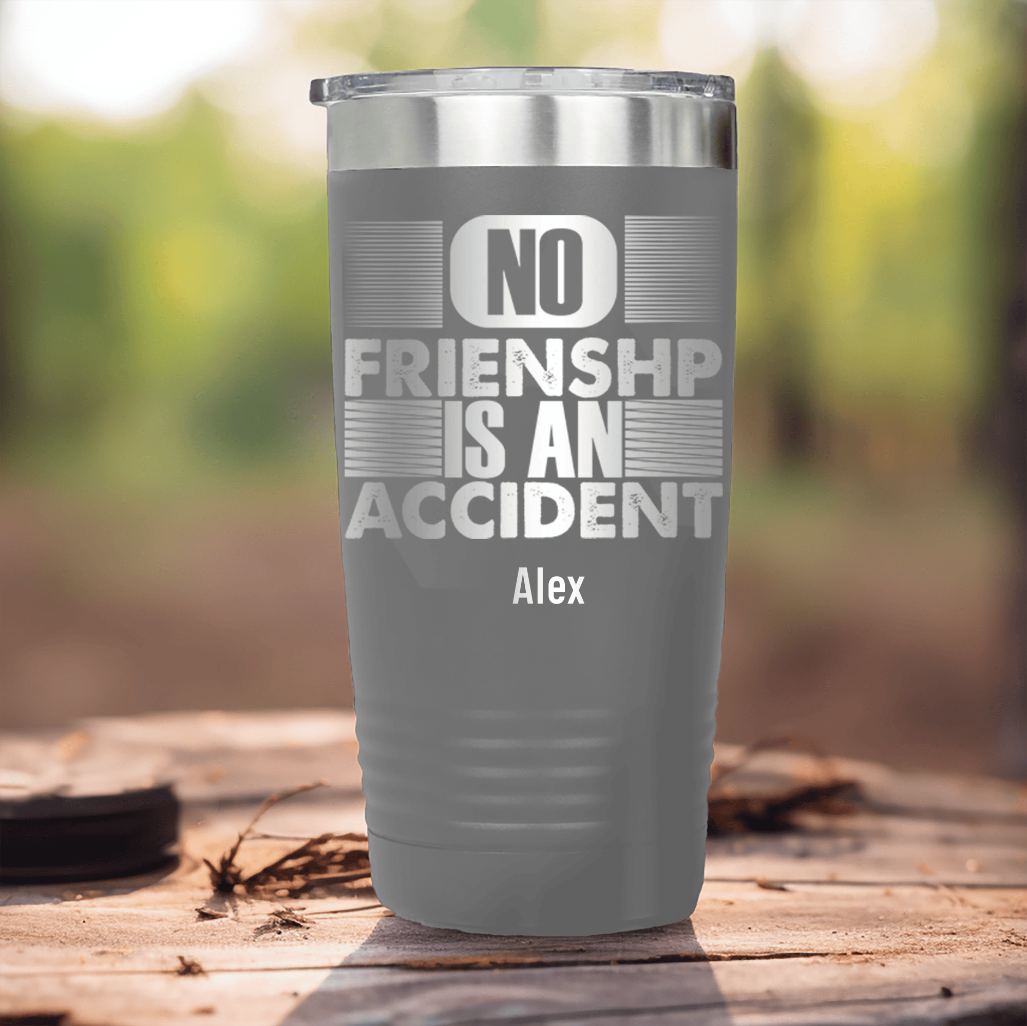 Grey Best Friend Tumbler With No Friendship Is An Accident Design