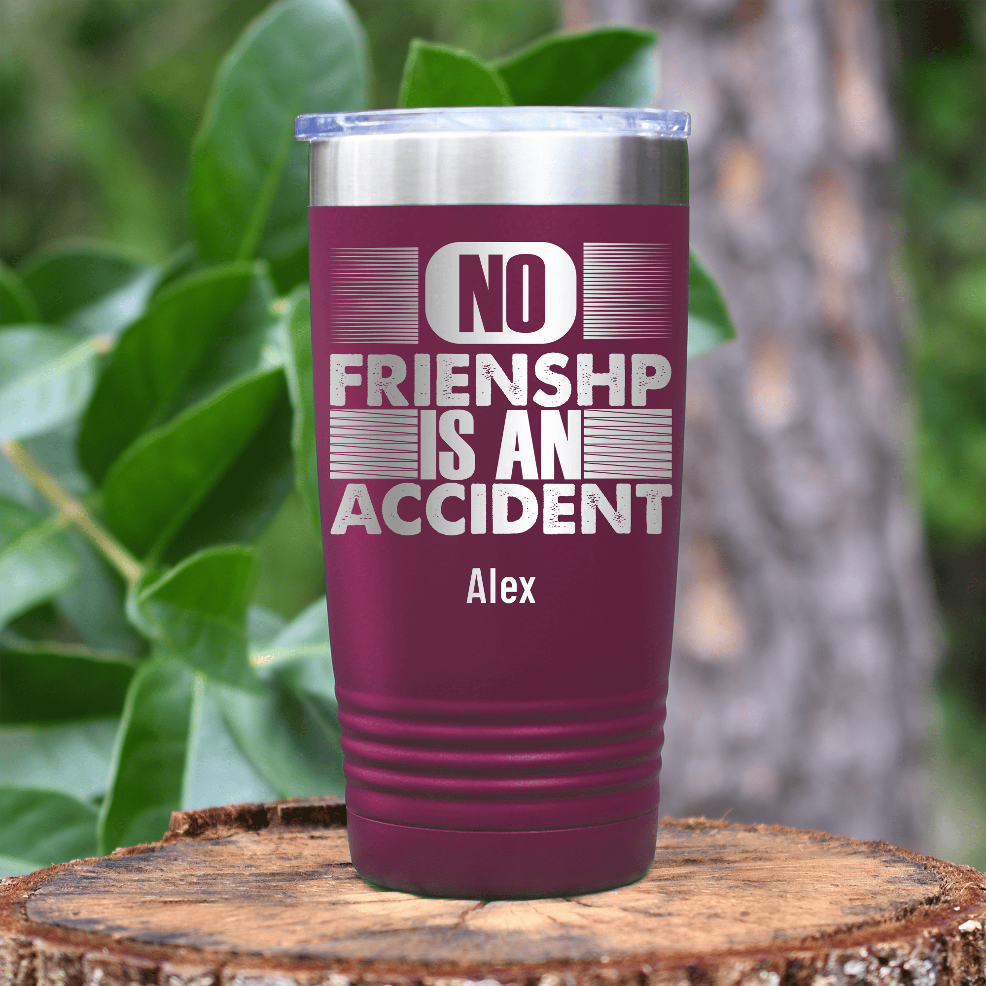 Maroon Best Friend Tumbler With No Friendship Is An Accident Design