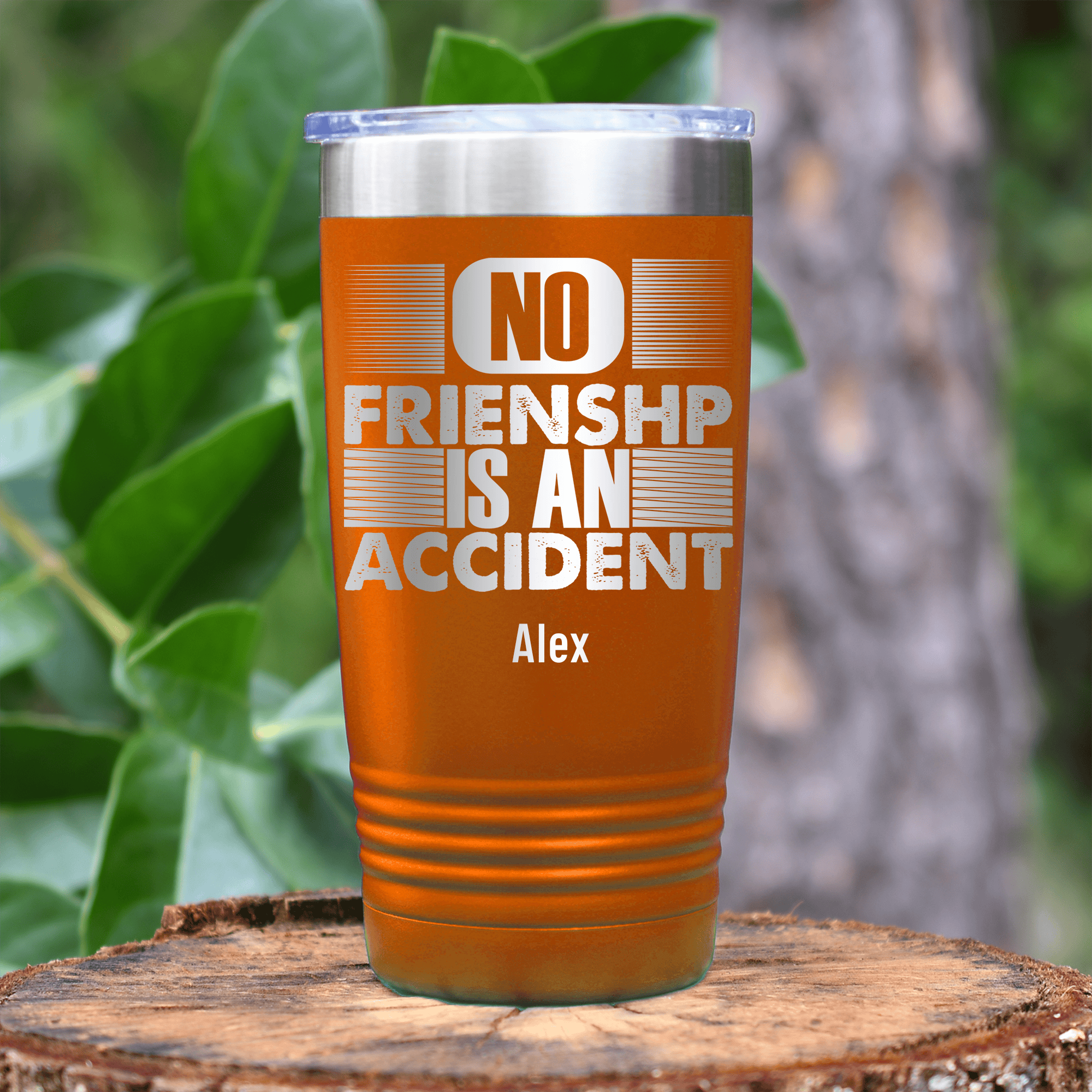 Orange Best Friend Tumbler With No Friendship Is An Accident Design