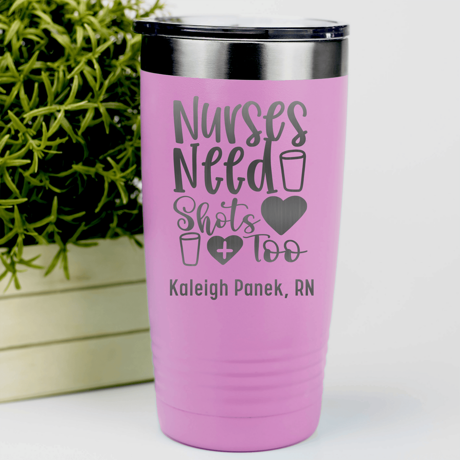 Pink Nurse Tumbler With Nurses Need Shots Too Design
