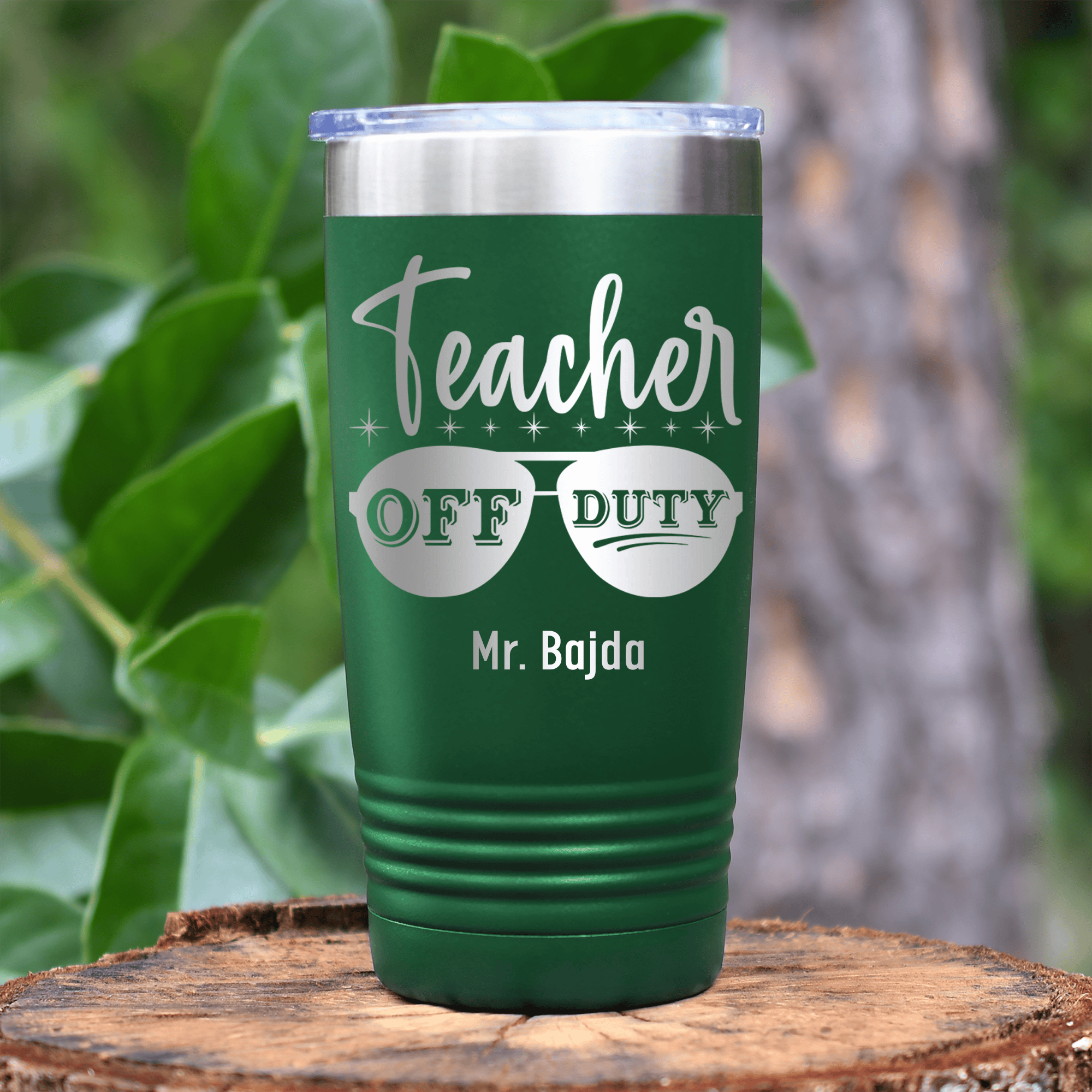 Green Teacher Tumbler With Off Duty Teacher Design