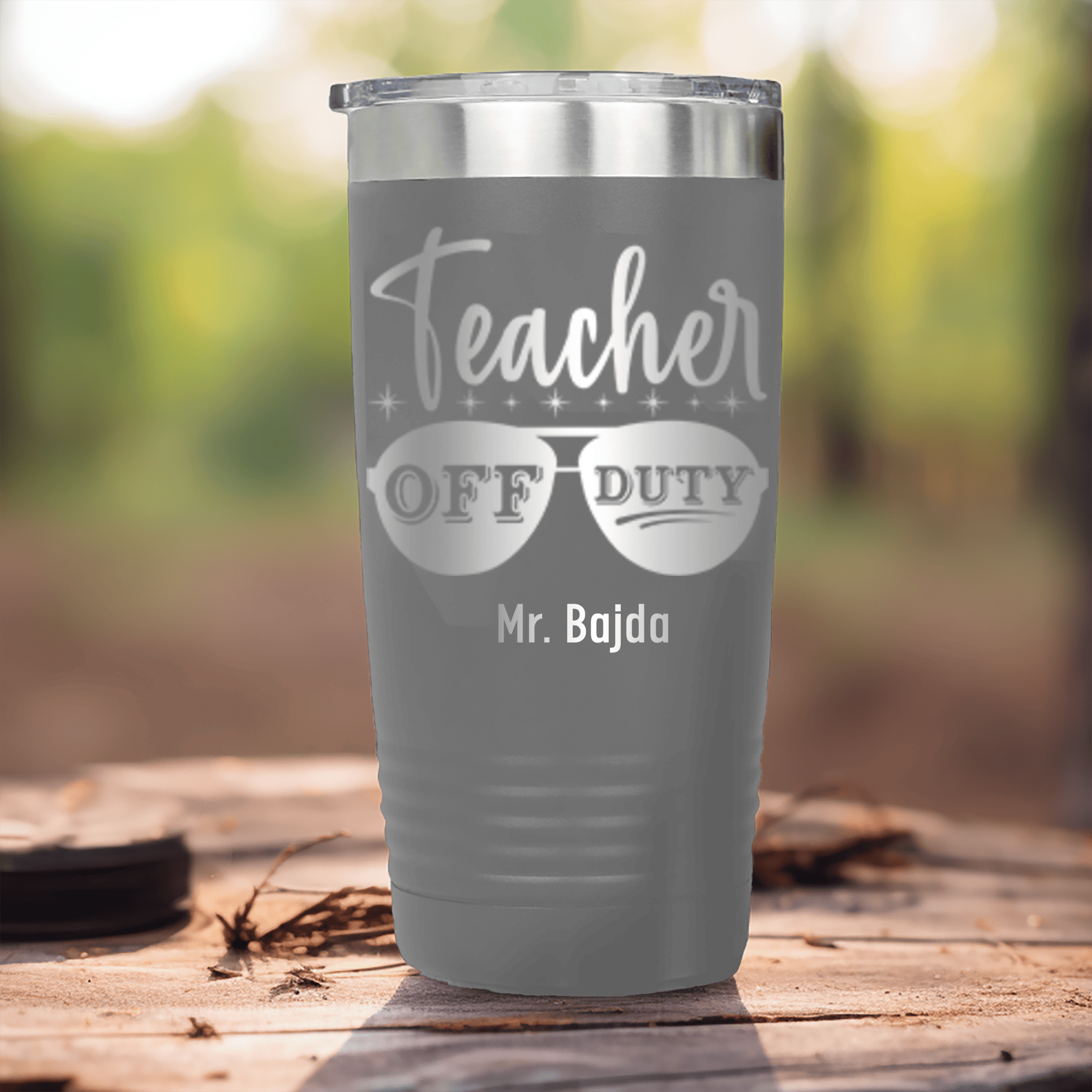 Grey Teacher Tumbler With Off Duty Teacher Design