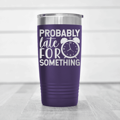 Purple pickelball tumbler Probably Late For Something