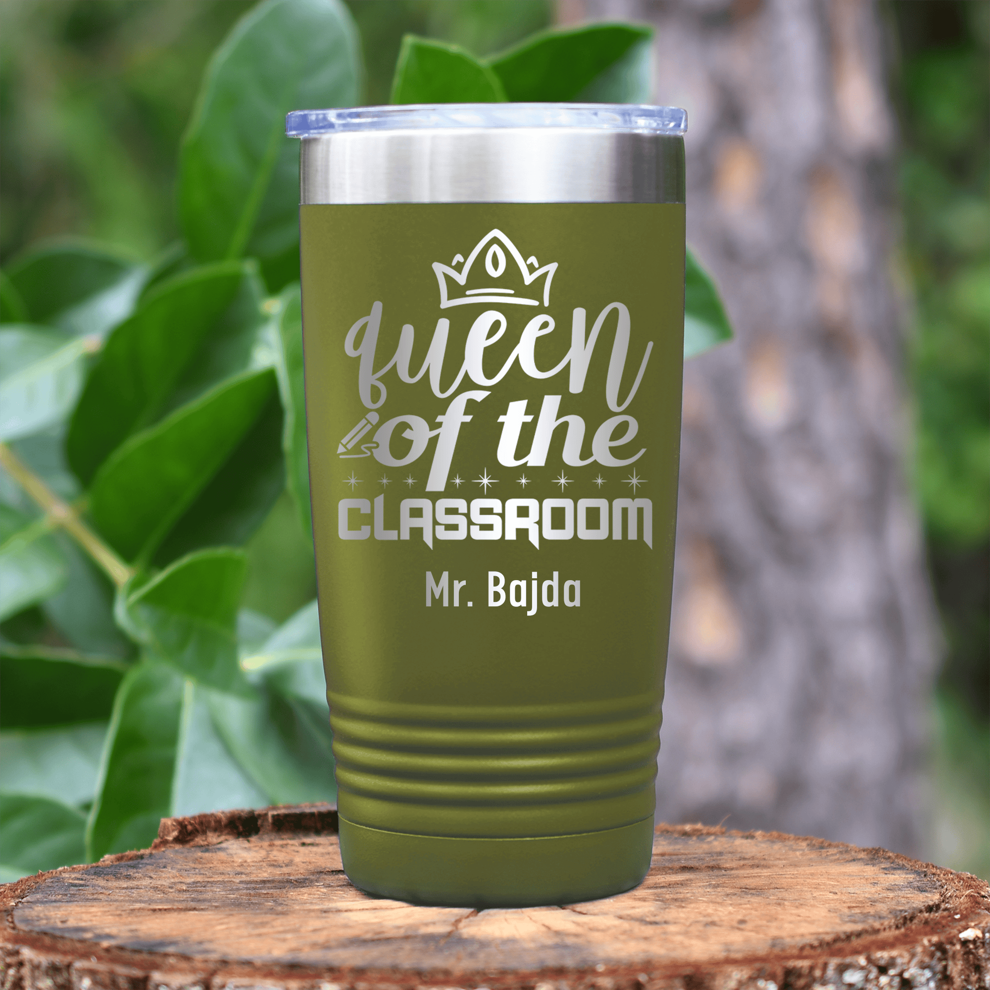 Military Green Teacher Tumbler With Queen Of The Classroom Design