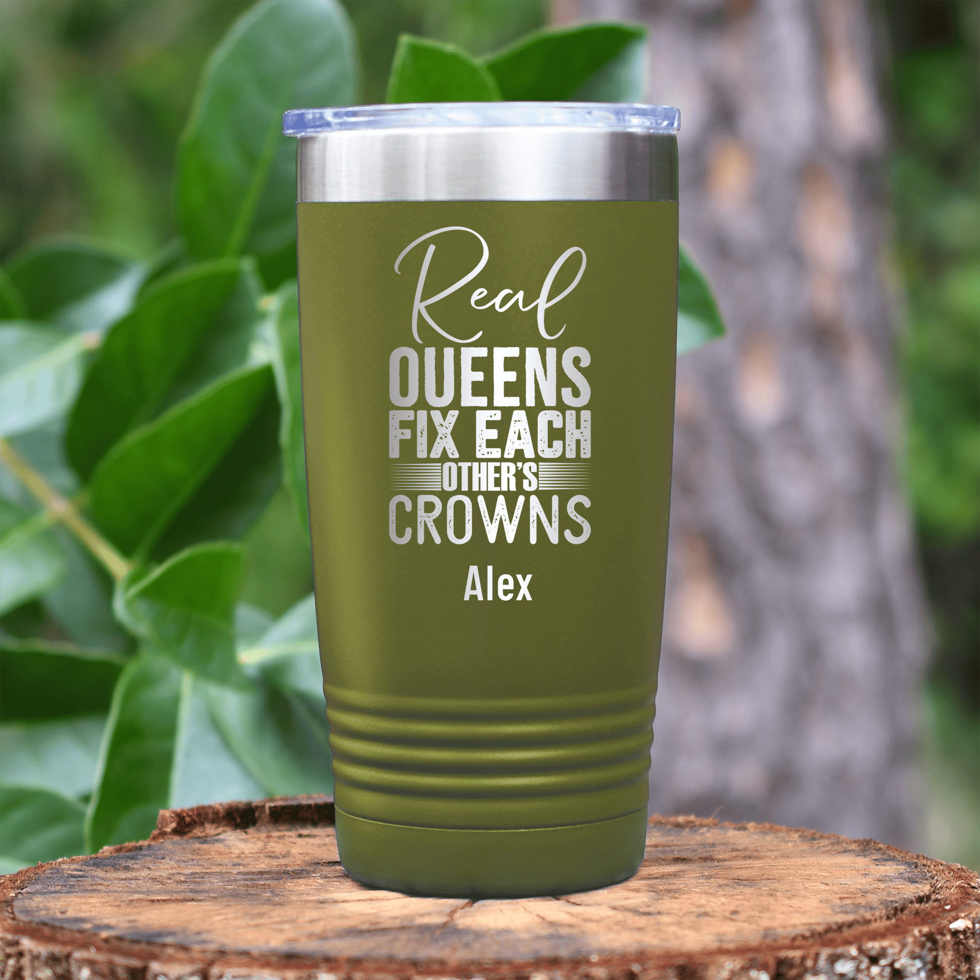 Military Green Best Friend Tumbler With Real Queens Fix Crowns Design