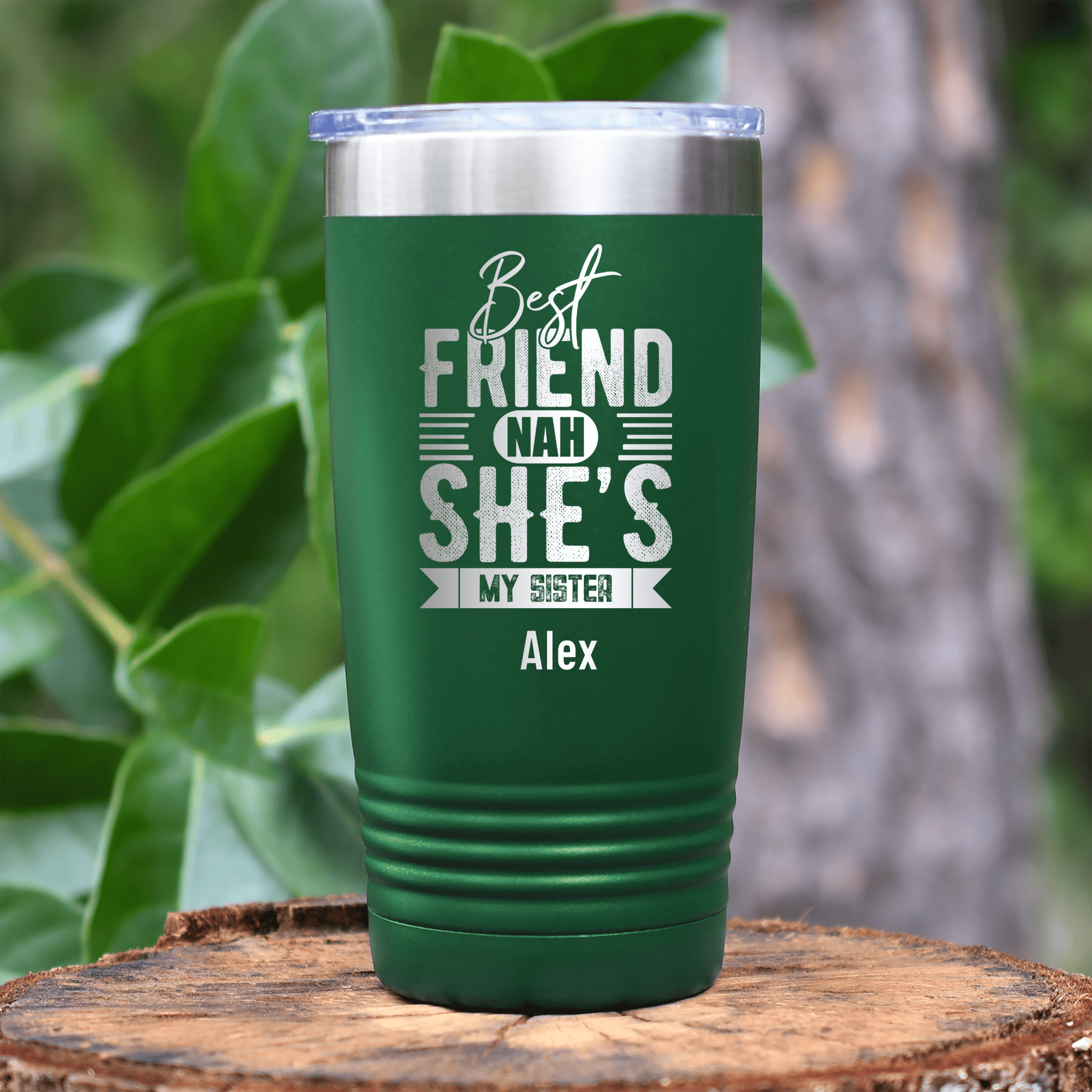 Green Best Friend Tumbler With Shes My Sister Design