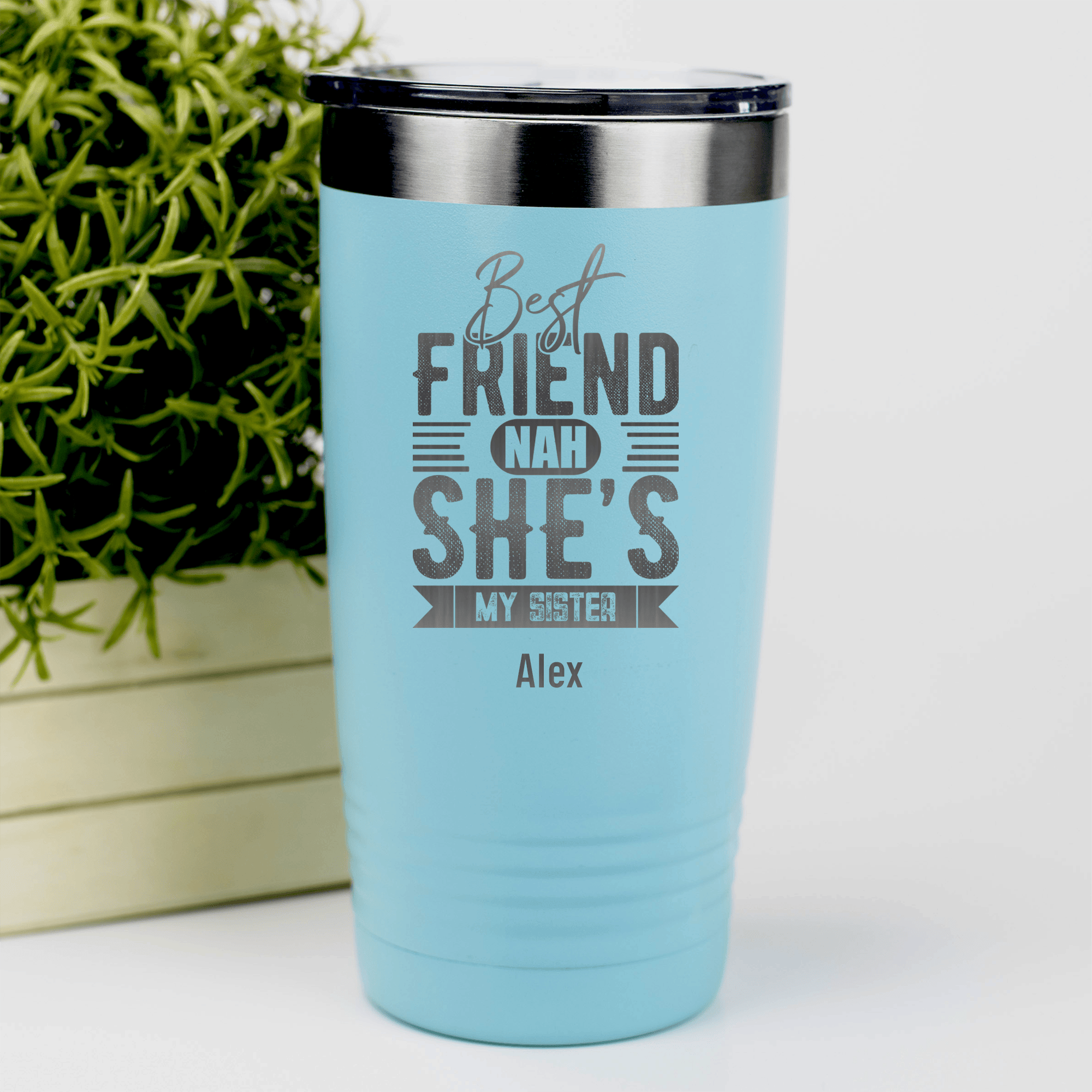 Teal Best Friend Tumbler With Shes My Sister Design