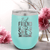 Teal Best Friends Wine Tumbler With Shes My Sister Design