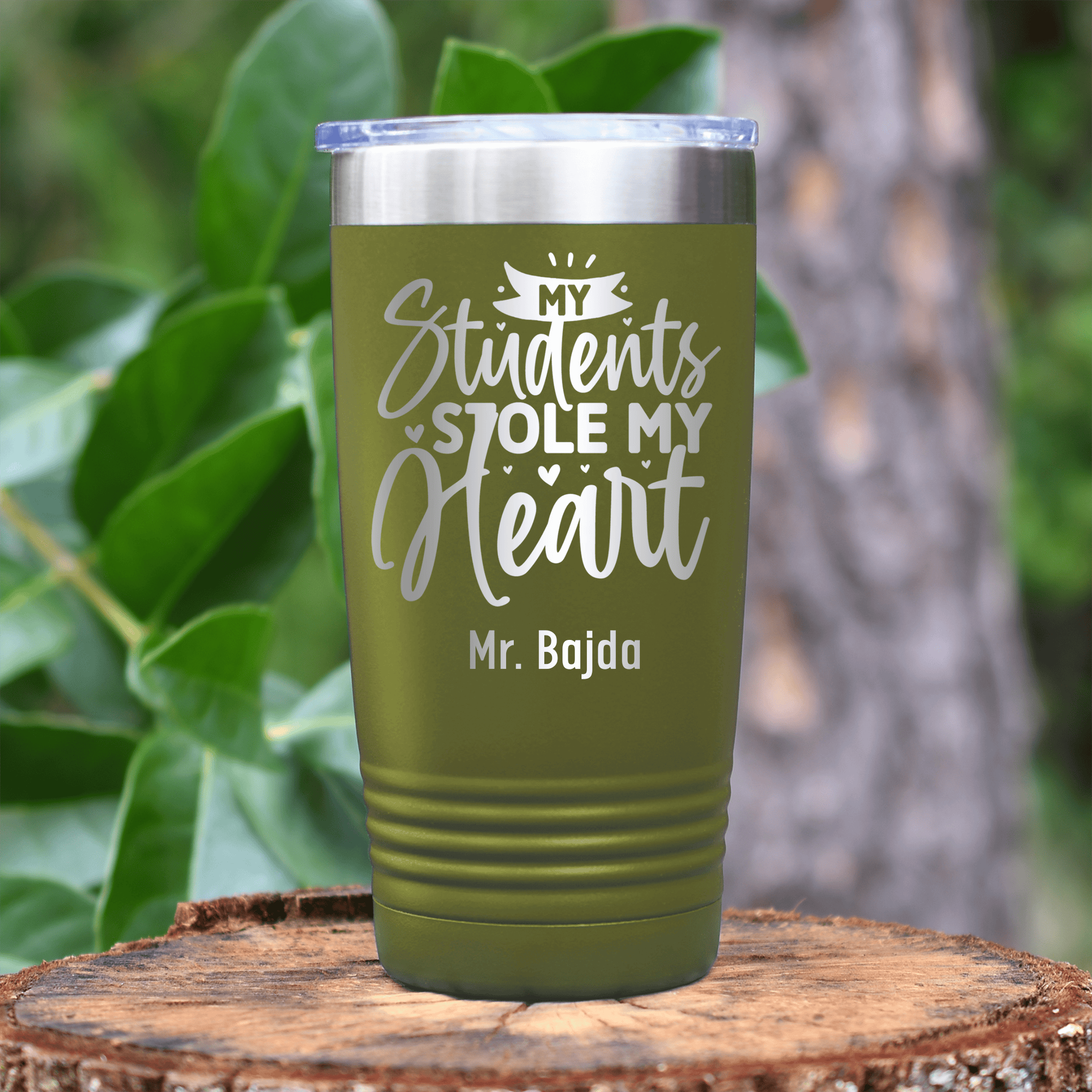 Military Green Teacher Tumbler With Students Stole My Heart Design