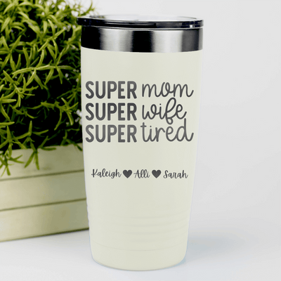 White Mothers Day Tumbler With Super Wife Design