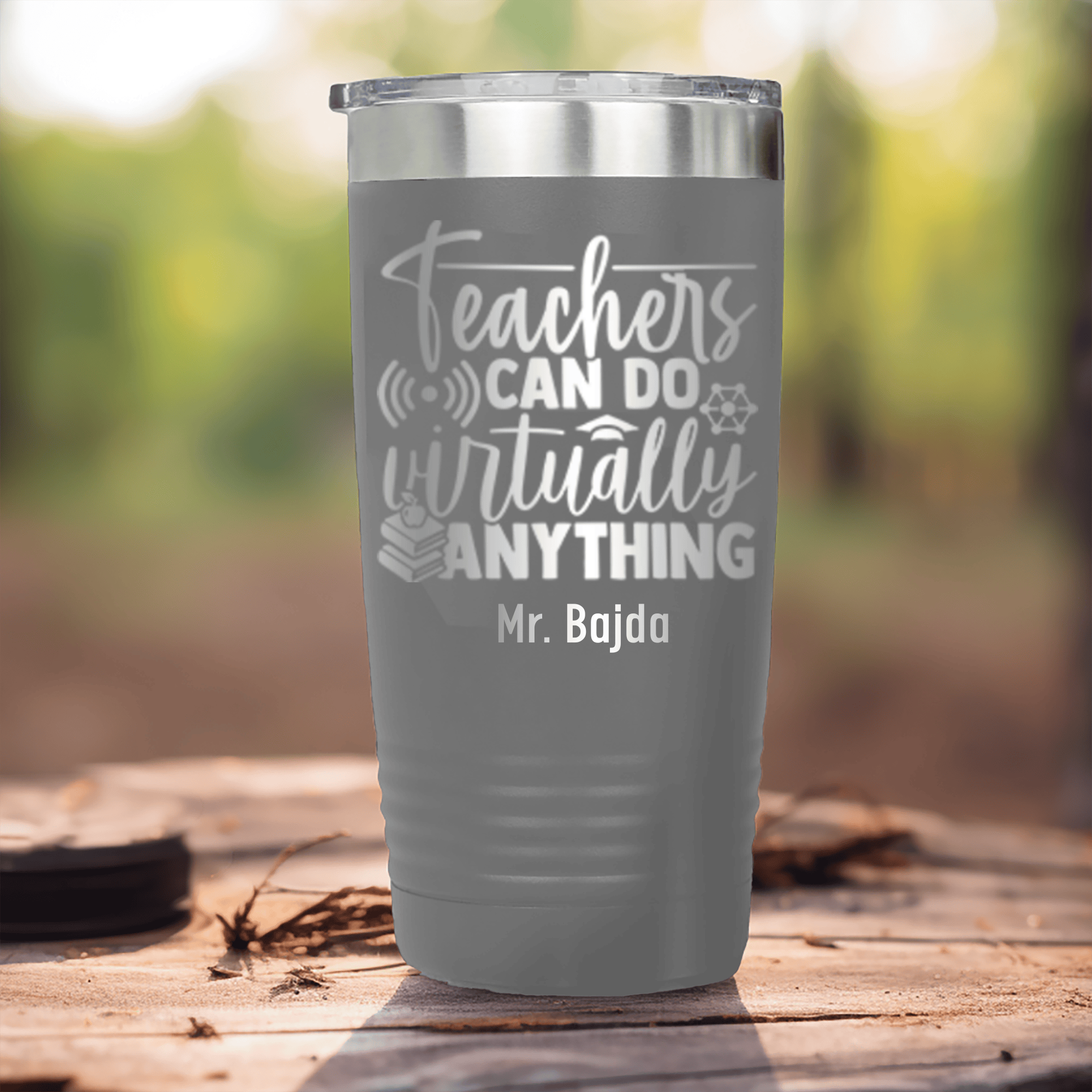 Grey Teacher Tumbler With Teachers Can Do Anything Design