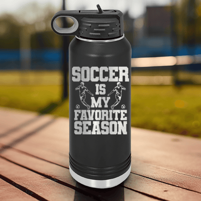 Black Soccer Water Bottle With The Best Season Is Soccer Design