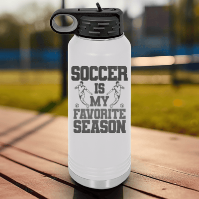 White Soccer Water Bottle With The Best Season Is Soccer Design