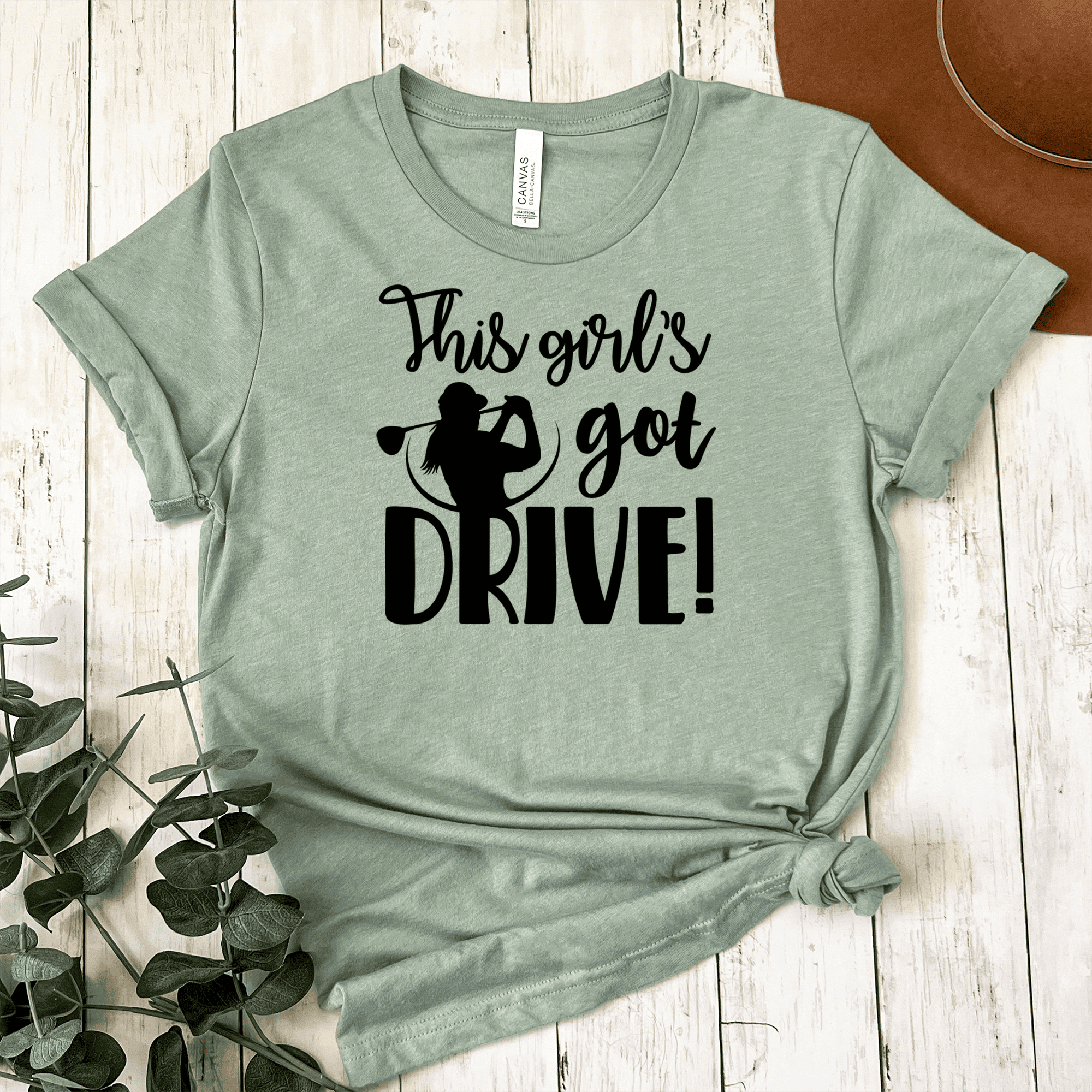 Womens Light Green T Shirt with This-Girls-Got-Drive design