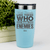 Teal Best Friend Tumbler With Who Needs Enemies Design