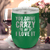 Green Best Friends Wine Tumbler With You Drive Me Crazy But I Love You Design