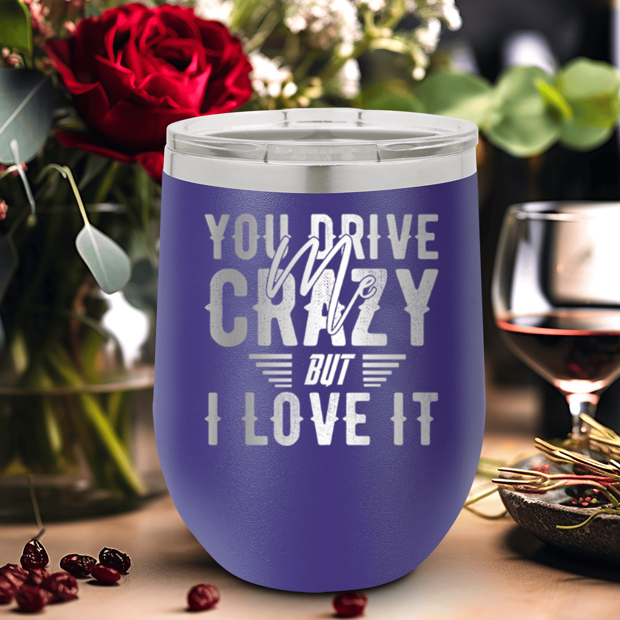 Purple Best Friends Wine Tumbler With You Drive Me Crazy But I Love You Design