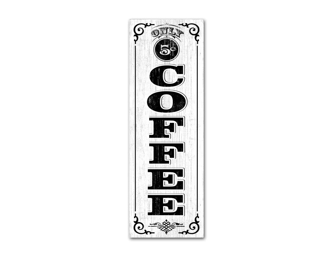 Pub Signs Kitchen Coffee Sign
