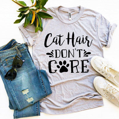 T-shirts Cat Hair Don’t Care T-shirt