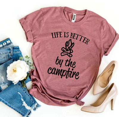T-shirts Life Is Better By The Campfire T-shirt
