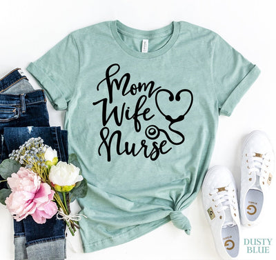 T-shirts Mom Wife Nurse T-shirt
